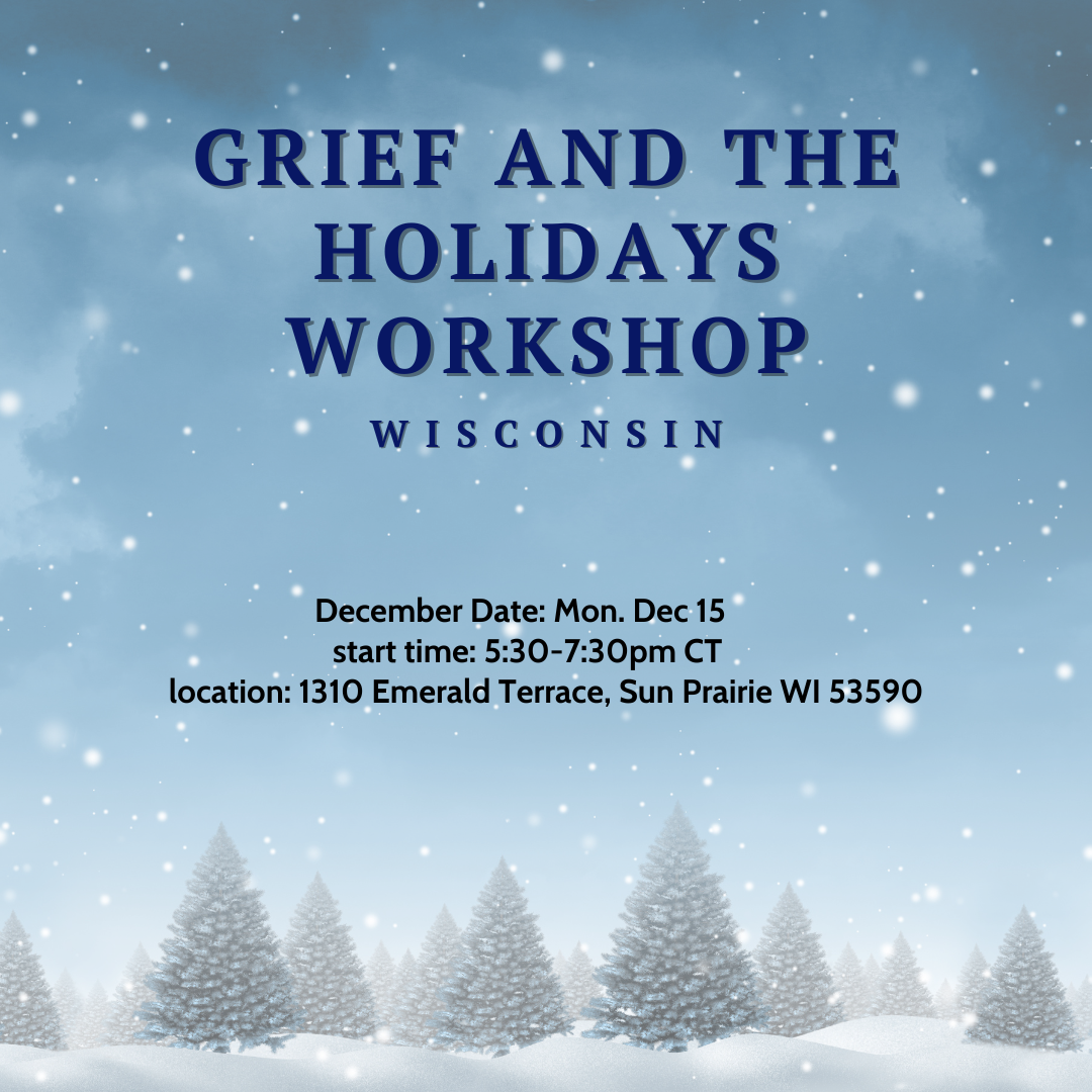 Dec Grief and the Holidays Wisconsin